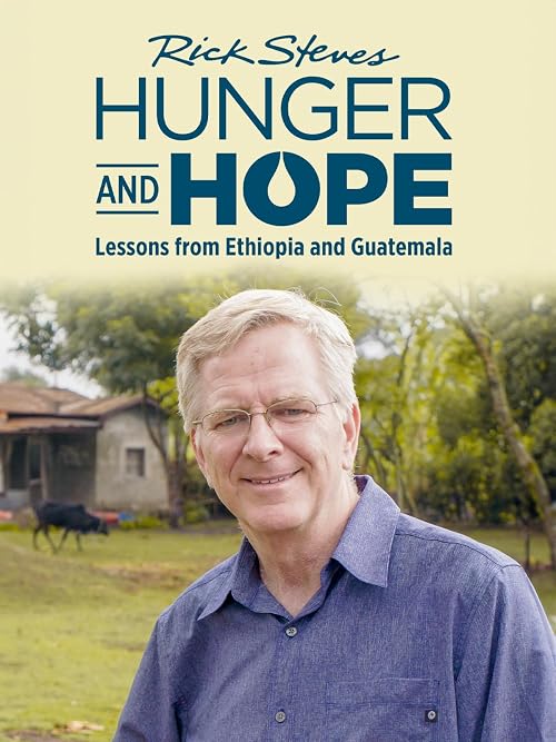 Hunger and Hope: Lessons from Ethiopia and Guatemala