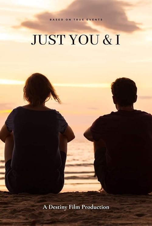 Just You & I