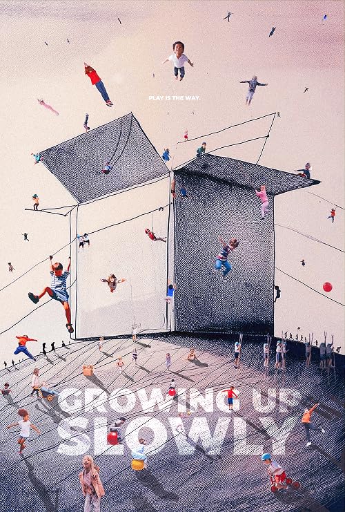 Growing Up Slowly