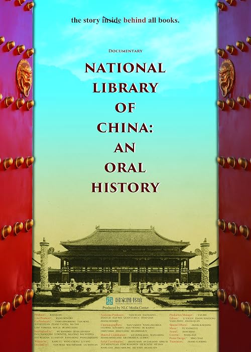 National Library of China: An Oral History