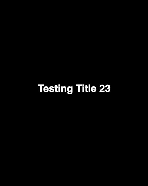 The Main Testing on