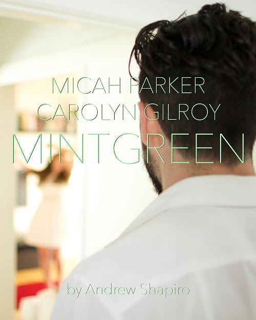 Andrew Shapiro: Mint Green
