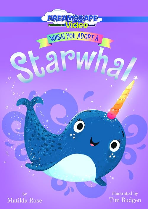 When You Adopt a Starwhal