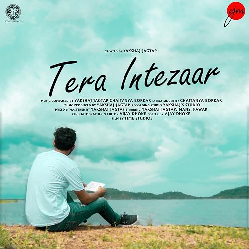 Tera Intezaar - Yakshaj Jagtap