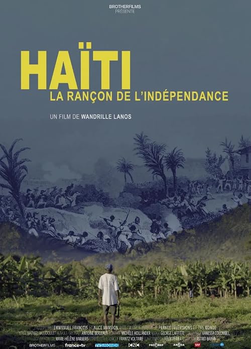 Haïti, la rançon de l'indépendance