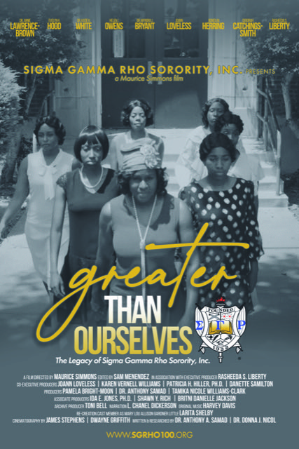 Greater Than Ourselves: The Legacy of Sigma Gamma Rho Sorority, Inc.
