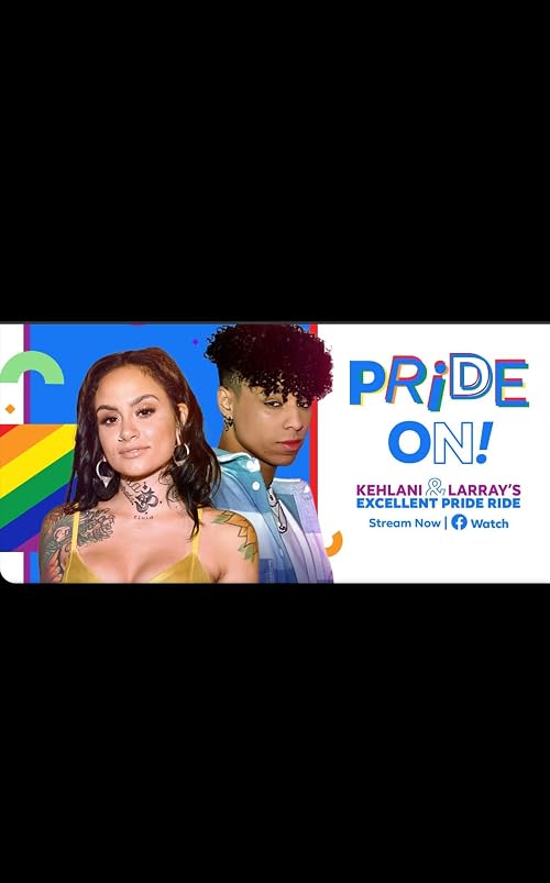 Pride On! Kehlani & Larray's Excellent Pride Ride