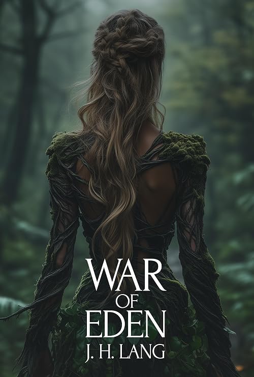 War of Eden: Volume III - The Garden