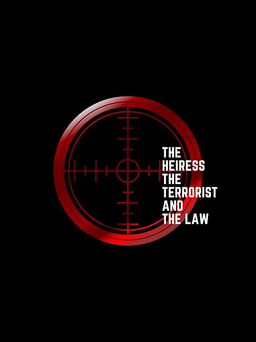 The Heiress, the Terrorist and the Law