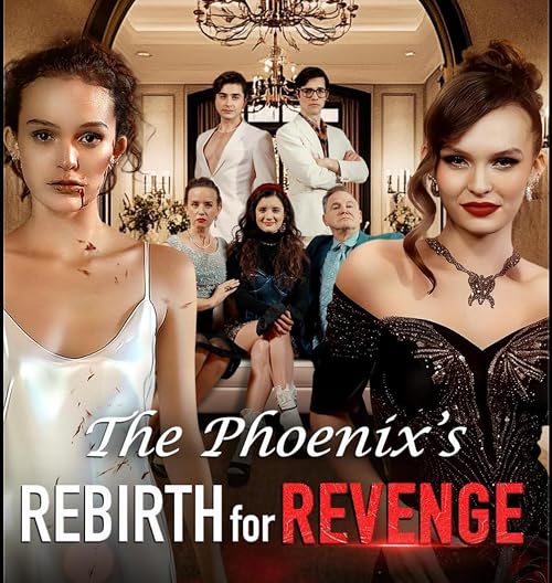 The Phoenix's Rebirth for Revenge