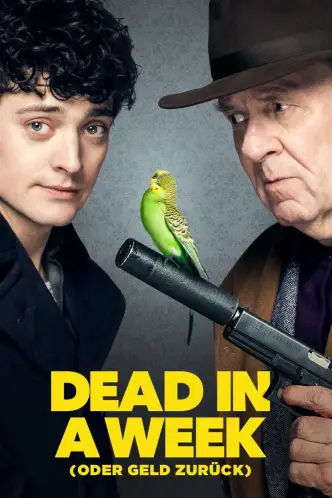 Dead in a Week (oder Geld zurück)