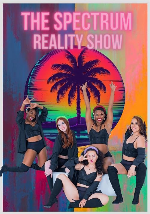 The Spectrum Reality Show