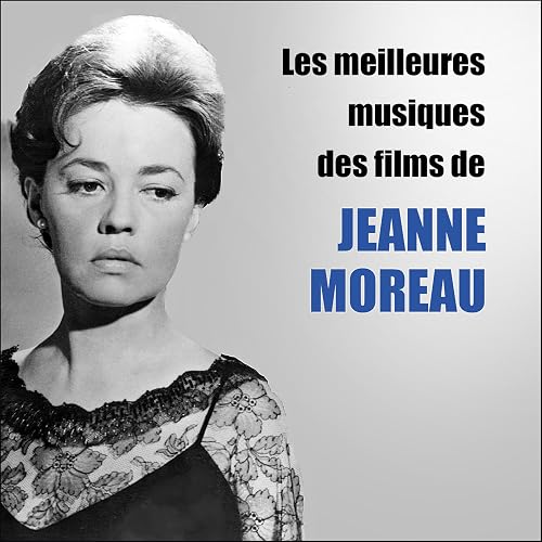 Les Chansons de Jeanne Moreau