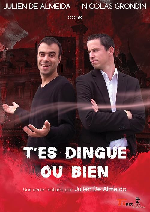 T'es dingue ou bien