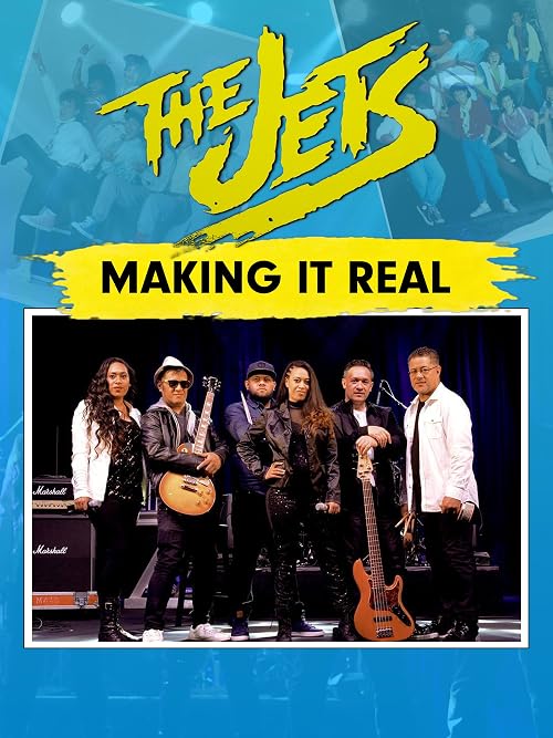 The Jets: Making It real