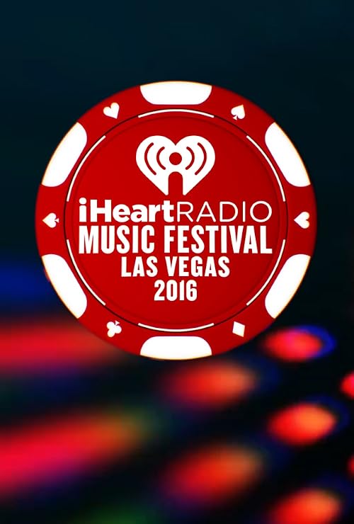 2016 IHeartRadio Music Festival