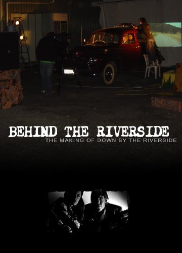 Behind the Riverside