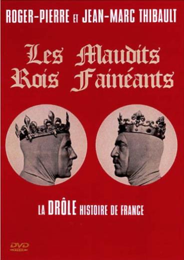 Les Maudits Rois Fainéants