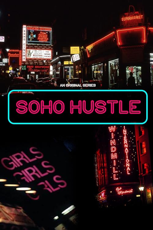 Soho Hustle