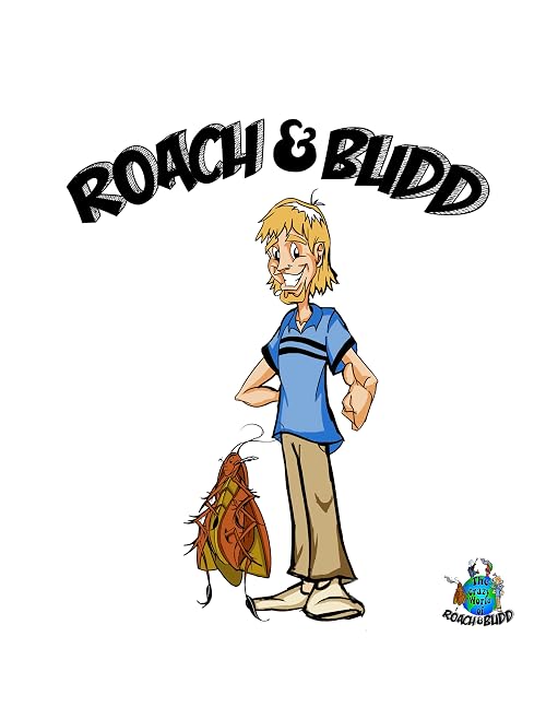 The Crazy World of Roach & Budd