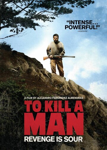 To Kill a Man - Rache ist bitter