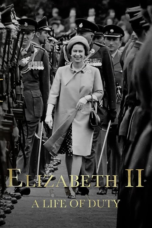 Elizabeth II: A Life of Duty