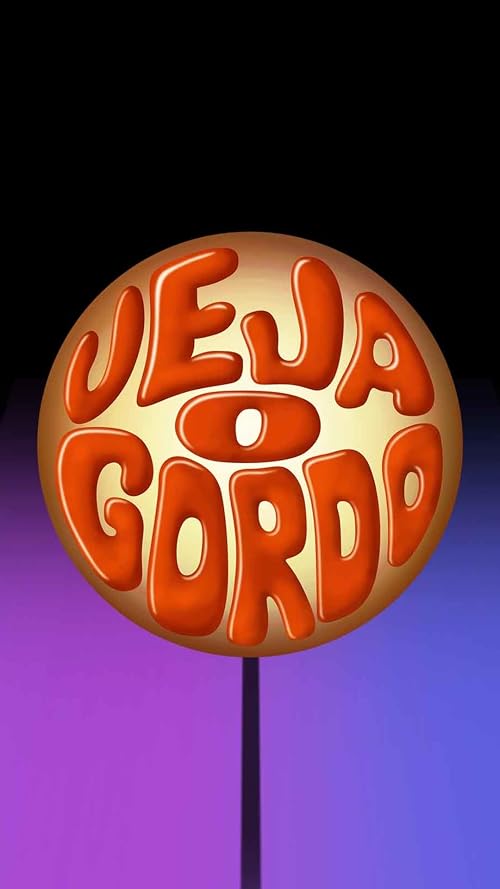 Veja o Gordo