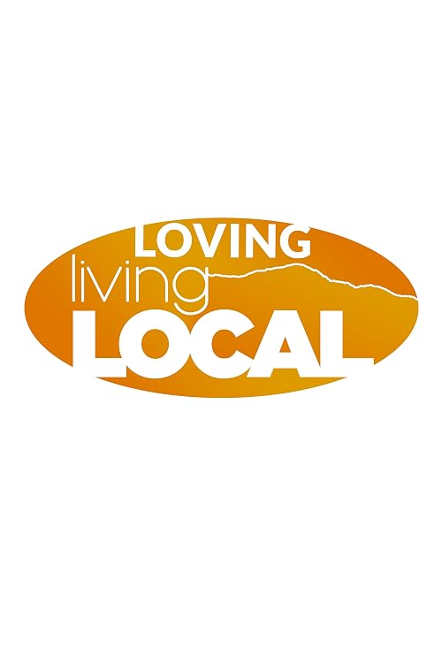 Loving Loving Local