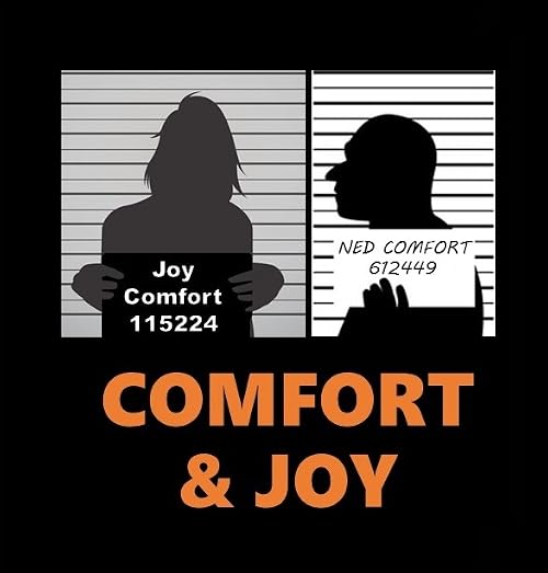 Comfort & Joy