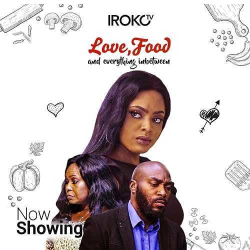 Love, Food and Everything in Between