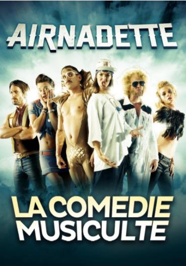 Airnadette, la comédie musiculte