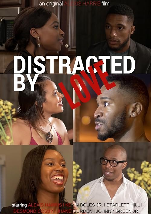 Distracted by Love