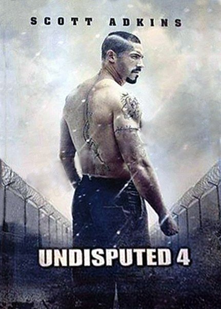 Undisputed IV - Boyka is back
