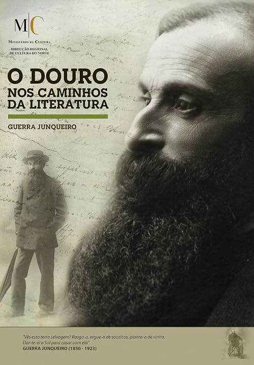 O Douro nos Caminhos da Literatura: Guerra Junqueiro