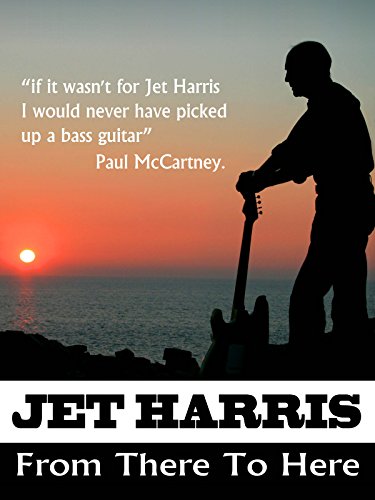 Jet Harris from There to Here