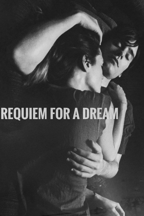 Requiem for a Dream