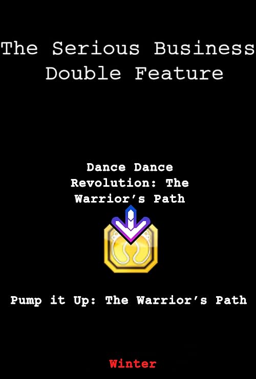 Pump It Up: The Warrior's Path