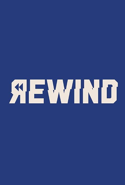 Rewind