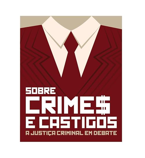 Sobre Crimes e Castigos