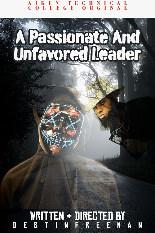 A Passionate and Unfavored Leader