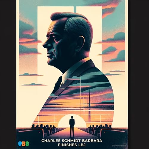 Charles Schmidt Barbara Finishes LBJ