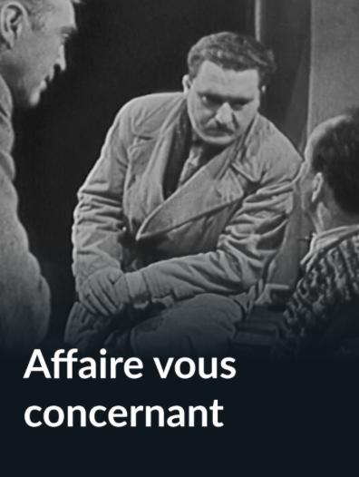 Affaire vous concernant