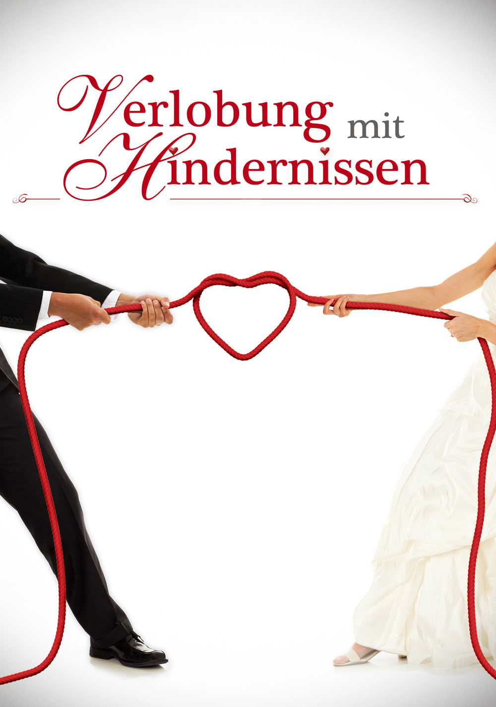 Verlobung mit Hindernissen