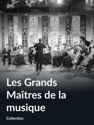 Les grands maîtres de la musique