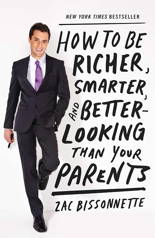 How to Be Richer, Smarter, & Better-Looking Than Your Parents