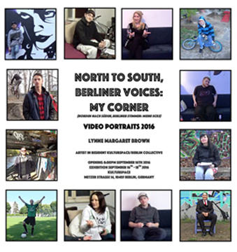 North to South, Berliner Voices: My Corner