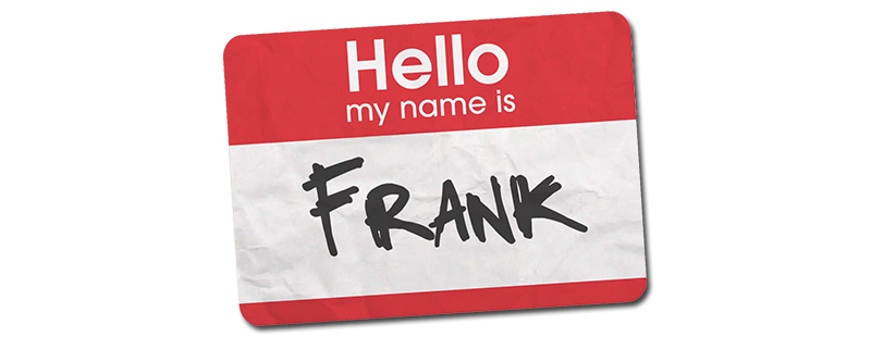 Hello, My Name Is Frank