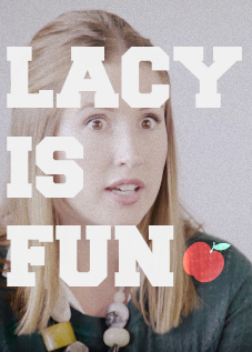 Lacy Is Fun