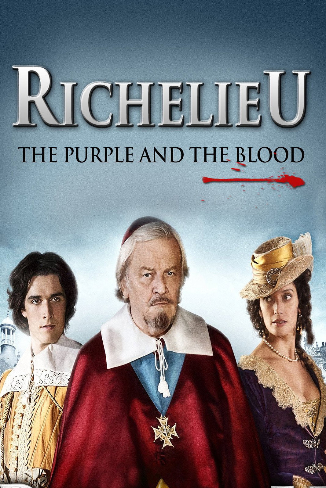 Richelieu: La pourpre et le sang