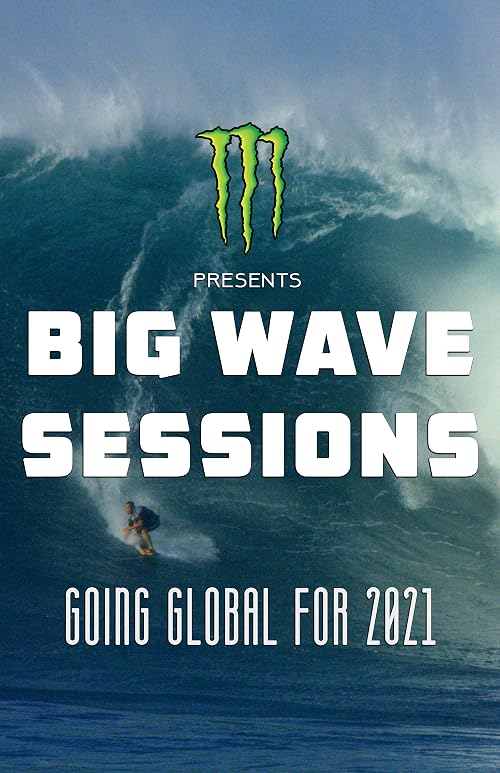 Monster Energy Big Wave Sessions